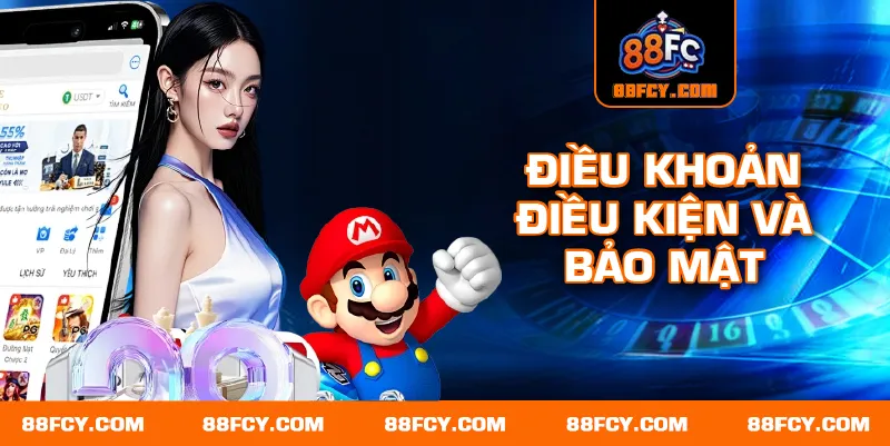 Điều khoản điều kiện và bảo mật